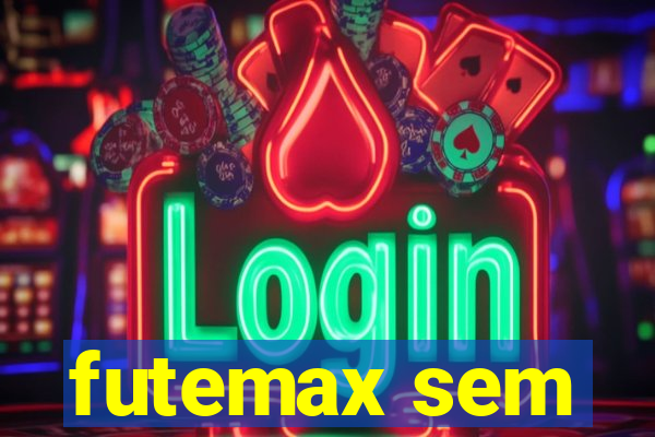 futemax sem